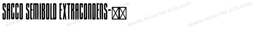 Sacco SemiBold ExtraCondens字体转换